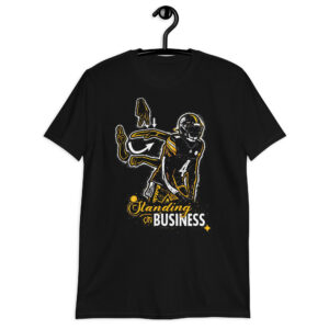 "Standing On Business" Short-Sleeve Unisex T-Shirt