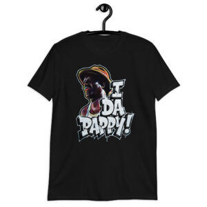 "I Da Pappy!" Short-Sleeve Unisex T-Shirt