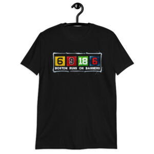 "Boston Runs On Banners" Short-Sleeve Unisex T-Shirt