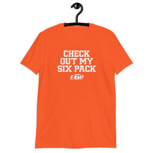 "Check Out My 6 Pack" Short-Sleeve Unisex T-Shirt