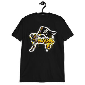 "Raise It" Short-Sleeve Unisex T-Shirt