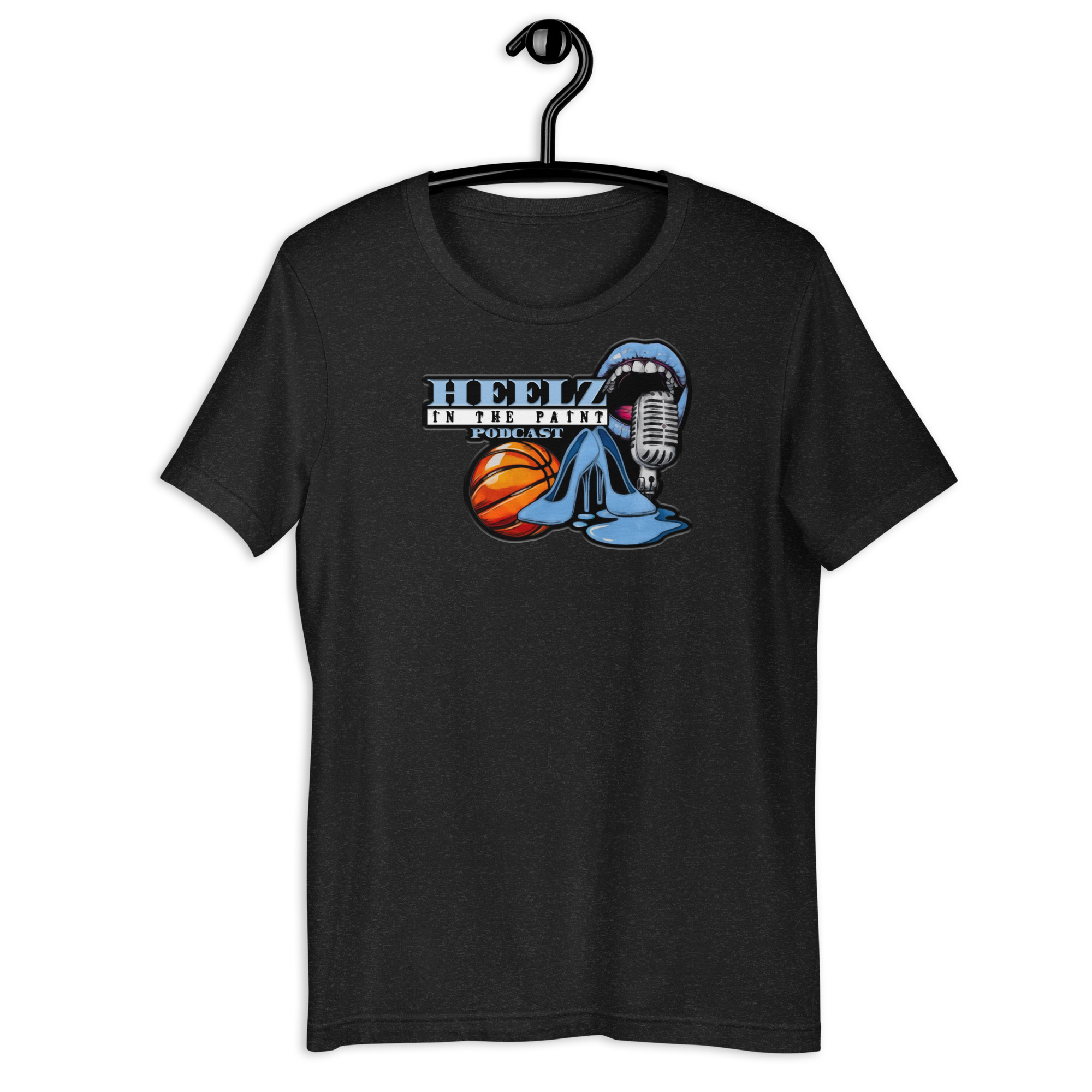 “Heelz In The Paint Podcast” Premium Unisex T-Shirt (up to 5XL)