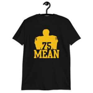 "75 MEAN" Short-Sleeve Unisex T-Shirt