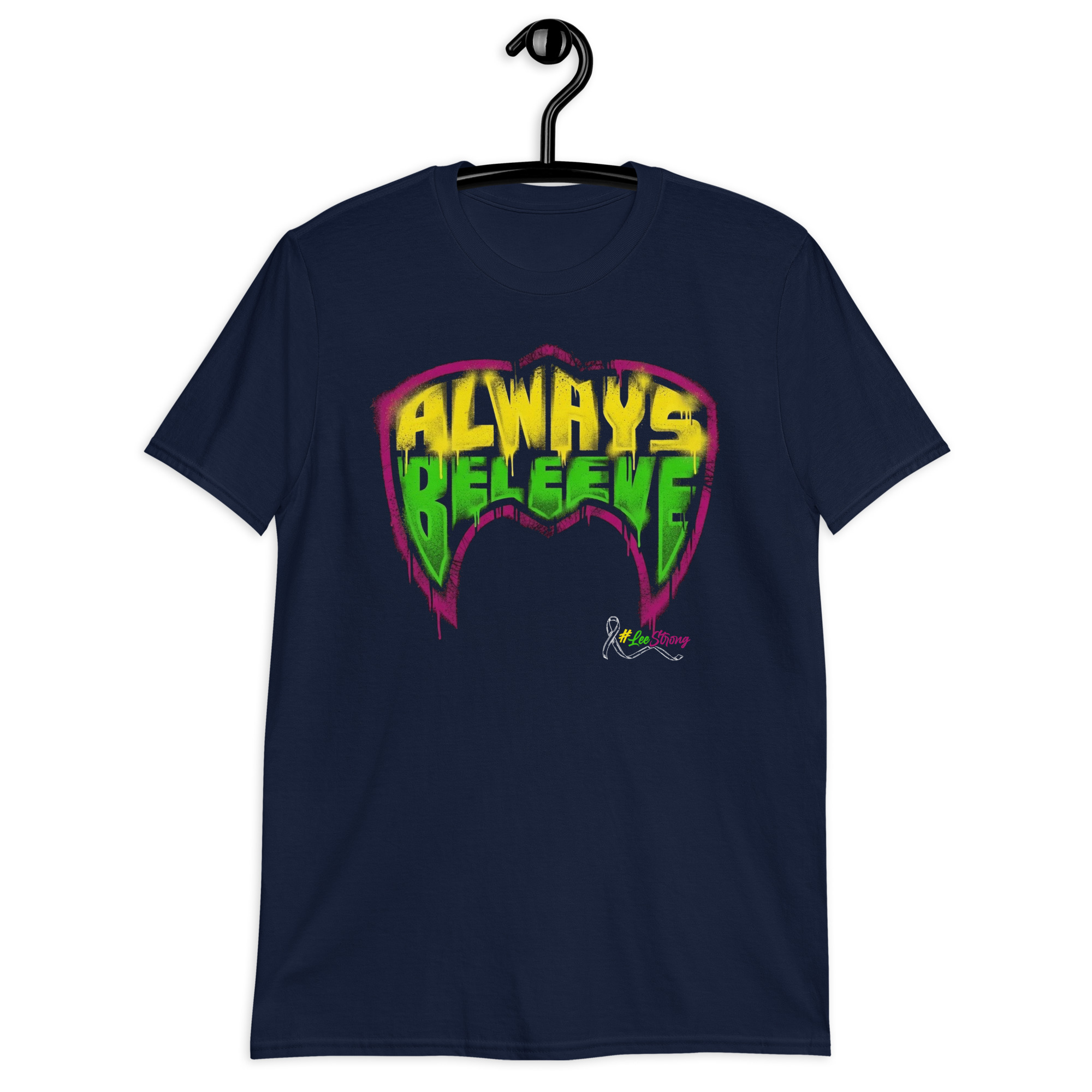 "ALWAYS BELEEVE" Short-Sleeve Unisex T-Shirt
