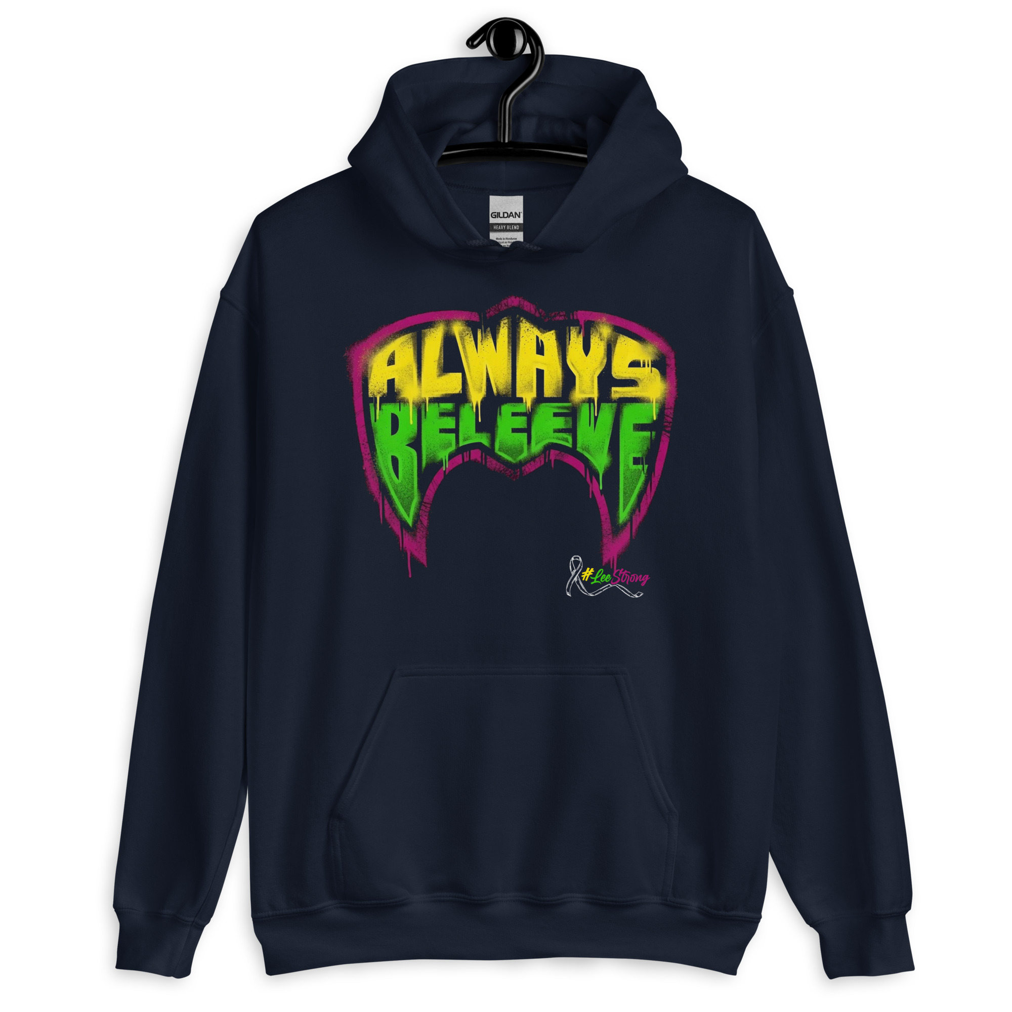 “ALWAYS BELEEVE” Unisex Hoodie