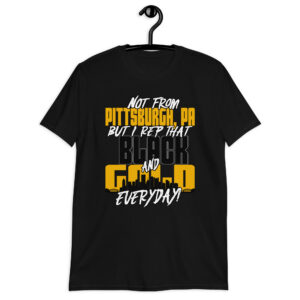 "Not From Pittsburgh, PA" Short-Sleeve Unisex T-Shirt