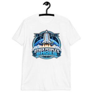 "Other People's Shoes: Creating Space" Short-Sleeve Unisex T-Shirt